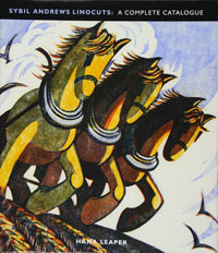 Sybil Andrews Linocuts: A Complete Catalogue by Hana Leaper